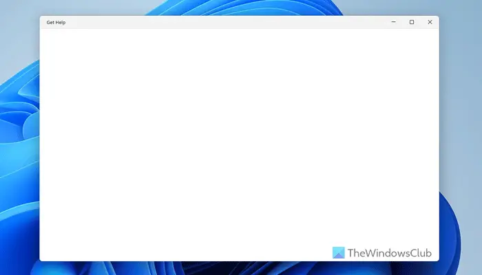 Windows 11 中的“获取帮助”应用程序为空白