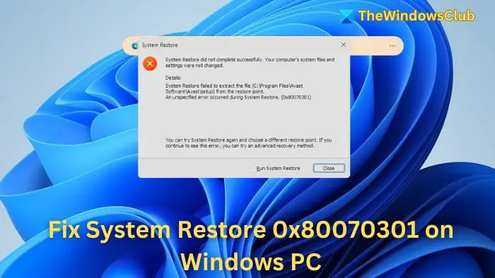 修正 Windows PC 上的系統還原 0x80070301