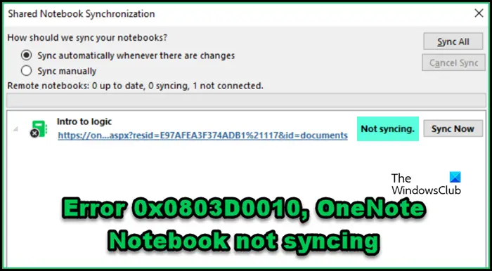 错误 0x0803D0010，OneNote 笔记本未同步