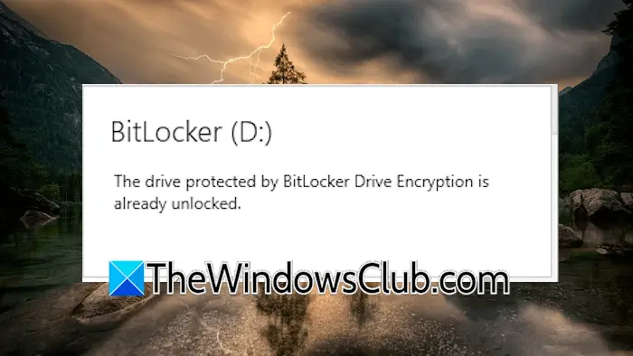 受 BitLocker 保护的驱动器已解锁 [修复]