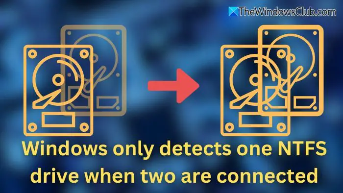 连接两个 NTFS 驱动器时 Windows 仅检测到一个 NTFS 驱动器