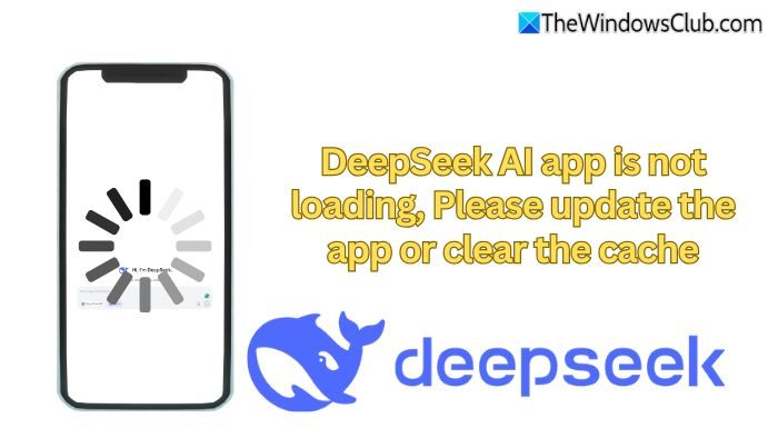 DeepSeek AI應用程序沒有加載，請更新應用程序或清除緩存