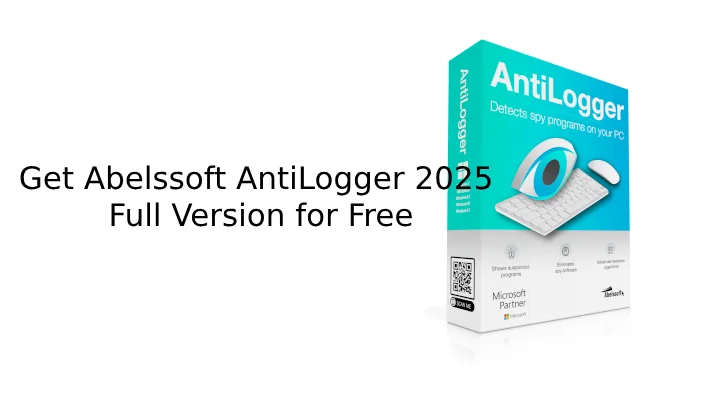 获取Abelssoft Antilogger 2025完整版的免费副本：防止身份盗用和数据滥用